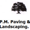 P. M. Paving & Landscaping
